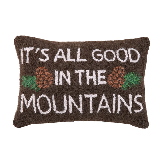 It's All Good in the Mountains Hook Pillow